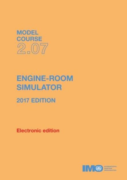 IMO T-207 E Model course: Engine-Room Simulator, 2017 Edition